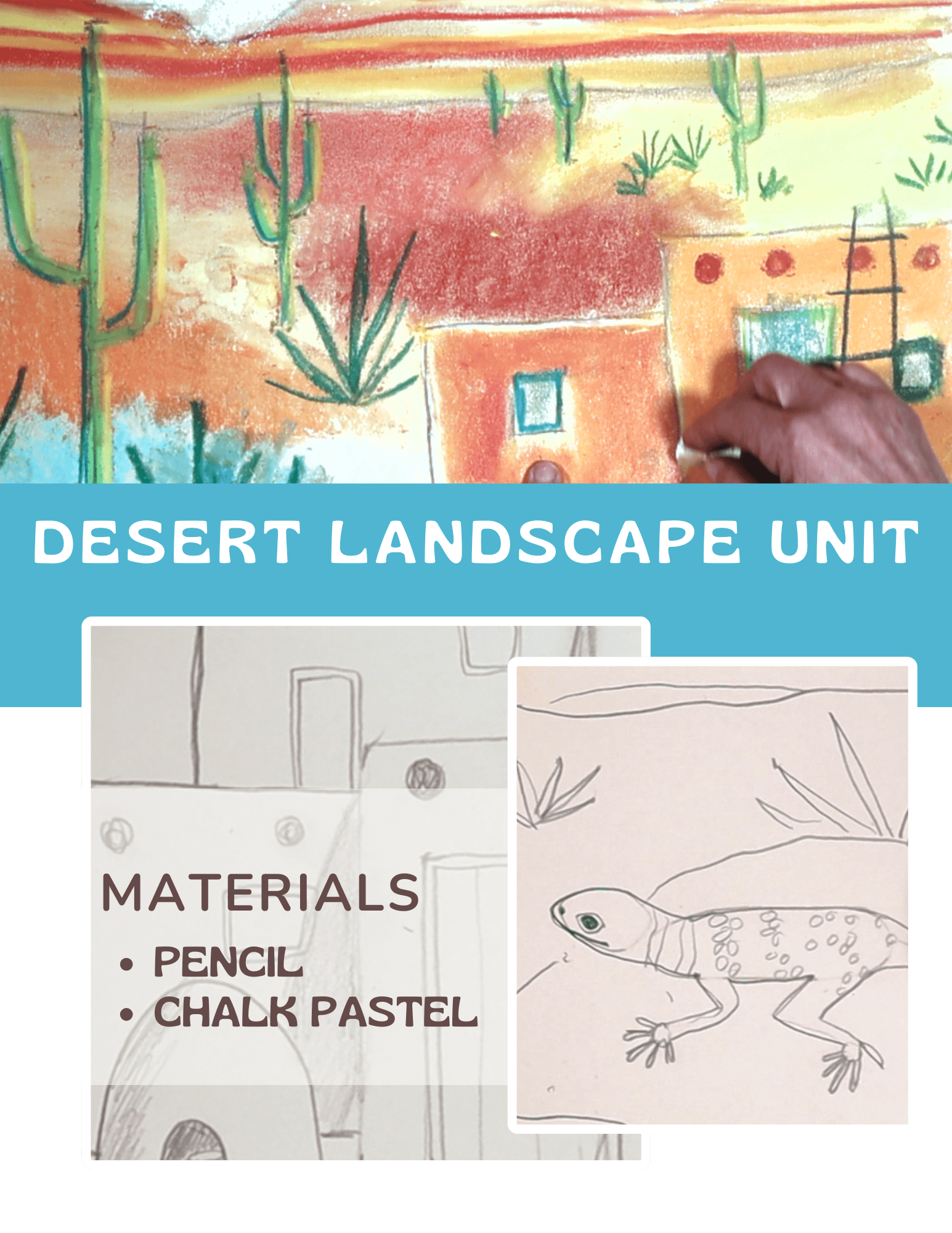 Illustrated desert landscape with materials list for art unit.