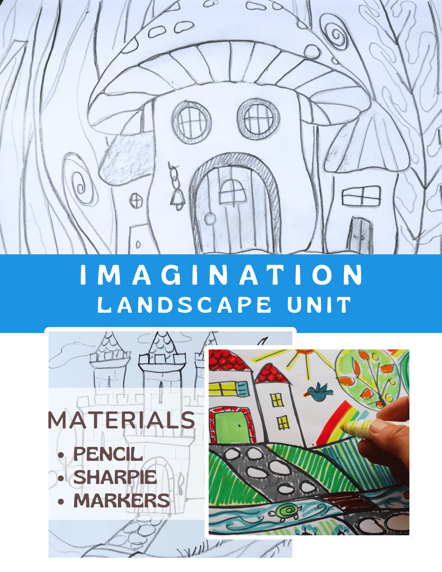 Children's imaginative landscape drawing with materials list.